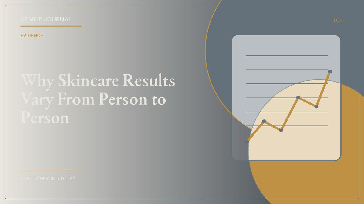 AEMLIE Journal cover — Why Skincare Results Vary From Person to Person